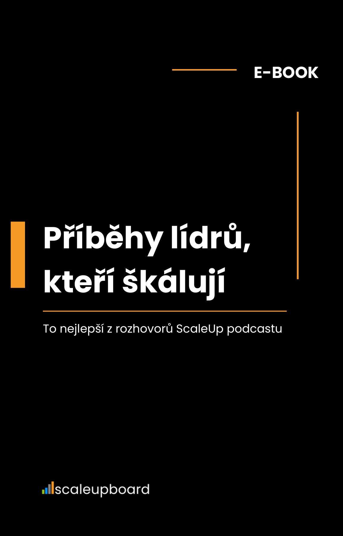 Obálka e-booku Příběhy lídrů, kteří škálují