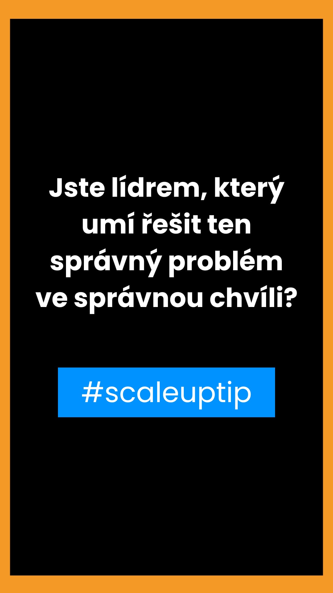 ScaleUp tip Pavla Křepelky.
